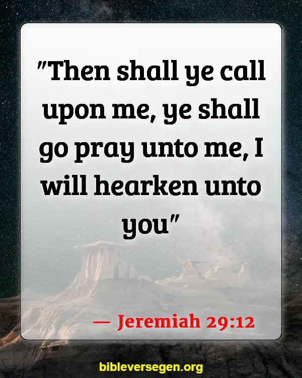 Bible Verses About God Answering Prayers (Jeremiah 29:12)