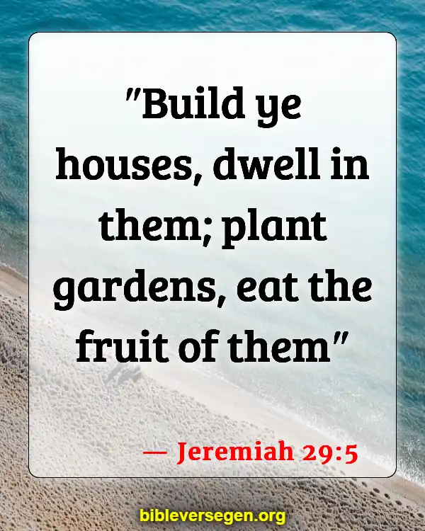 Bible Verses About Agriculture (Jeremiah 29:5)