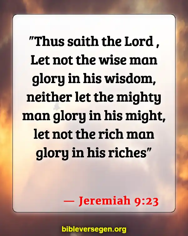 Bible Verses About Being Prideful (Jeremiah 9:23)