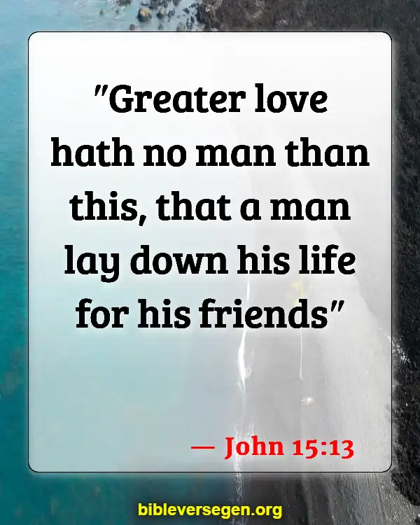 Bible Verses About Greeting Others (John 15:13)