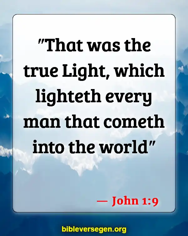 Bible Verses About Being A Light (John 1:9)
