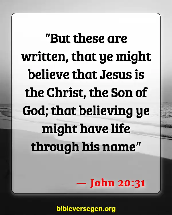 Bible Verses About John Being The Author Of The Gospel Of John (John 20:31)