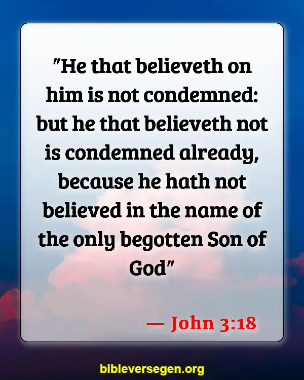 Bible Verses About Dishonest (John 3:18)