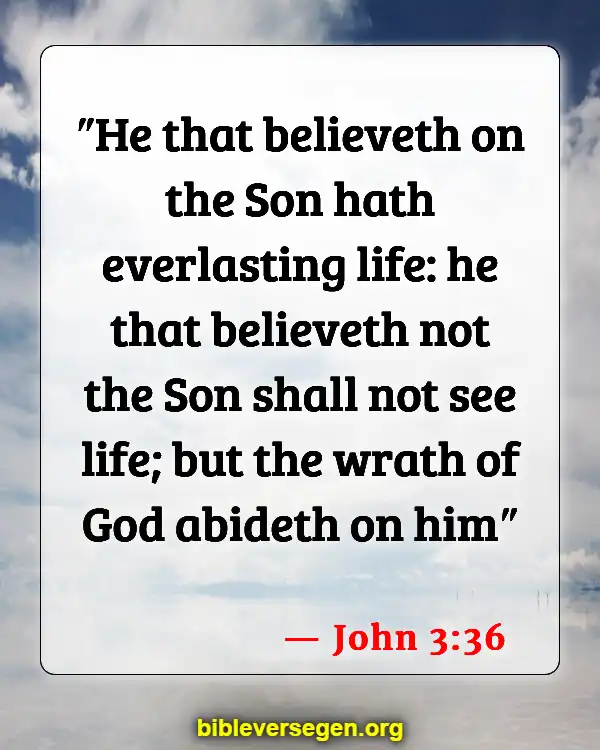 Bible Verses About Who Is Going To Heaven (John 3:36)