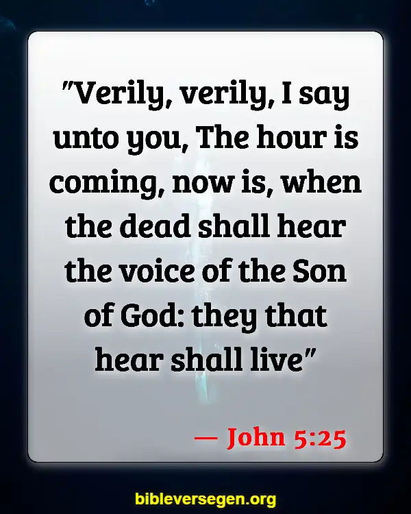 Bible Verses About Knowing His Voice (John 5:25)