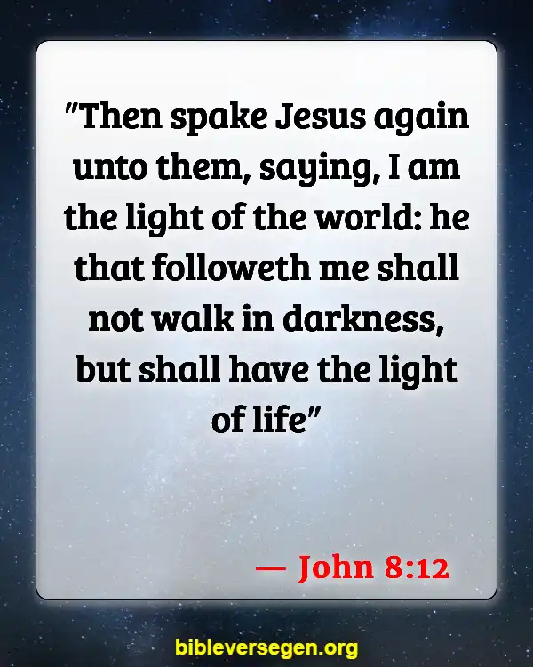 Bible Verses About Being A Light (John 8:12)