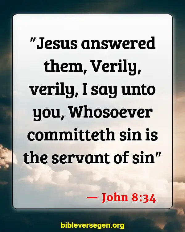 Bible Verses About Sin And The Bible (John 8:34)