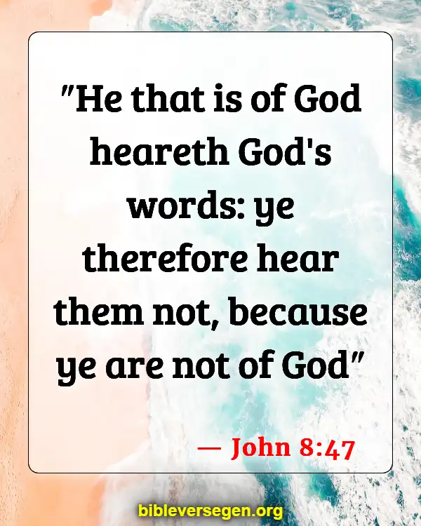 Bible Verses About Knowing His Voice (John 8:47)