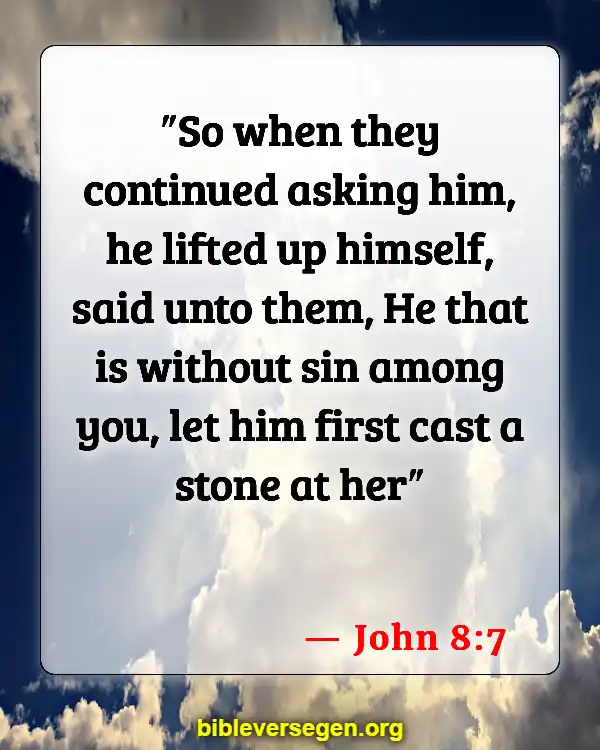 Bible Verses About Cast The First Stone (John 8:7)