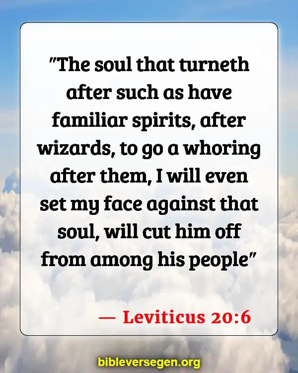 Bible Verses About Speaking About The Dead (Leviticus 20:6)