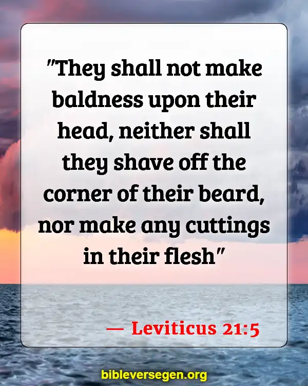 Bible Verses About Women Cutting Their Hair (Leviticus 21:5)