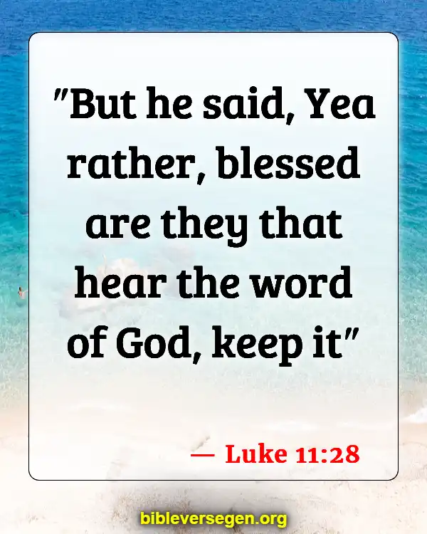 Bible Verses About Listening To Music (Luke 11:28)