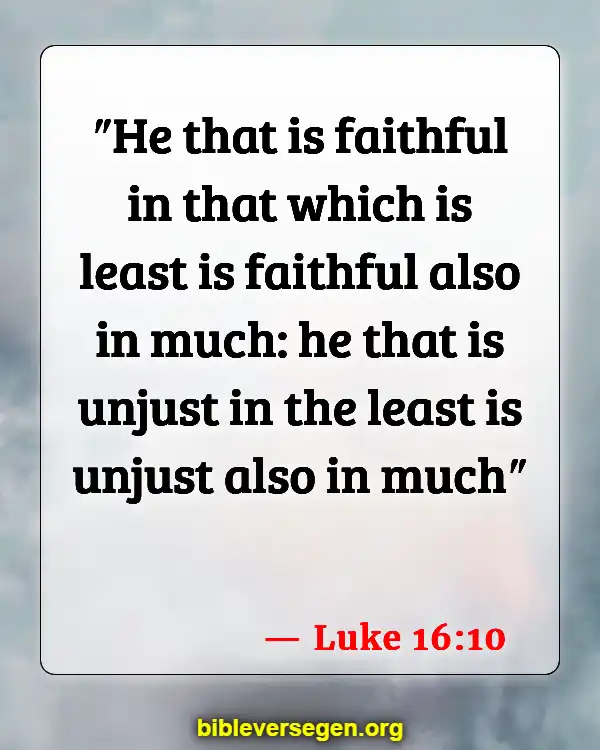 Bible Verses About Dishonest (Luke 16:10)