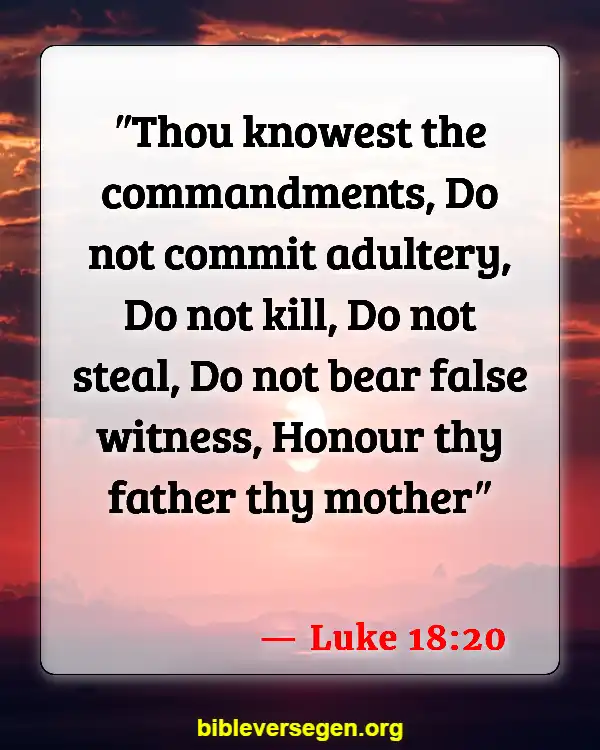 Bible Verses About The Ten Commandments (Luke 18:20)