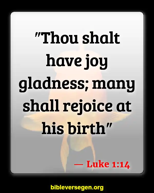 Bible Verses About Stillborn Babies (Luke 1:14)