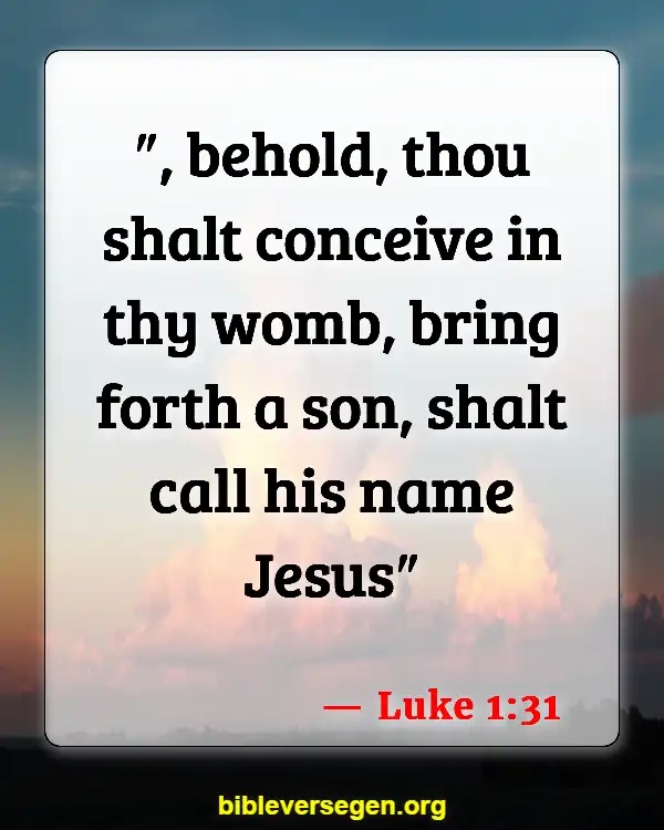 Bible Verses About Stillborn Babies (Luke 1:31)