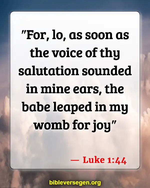 Bible Verses About Apology (Luke 1:44)