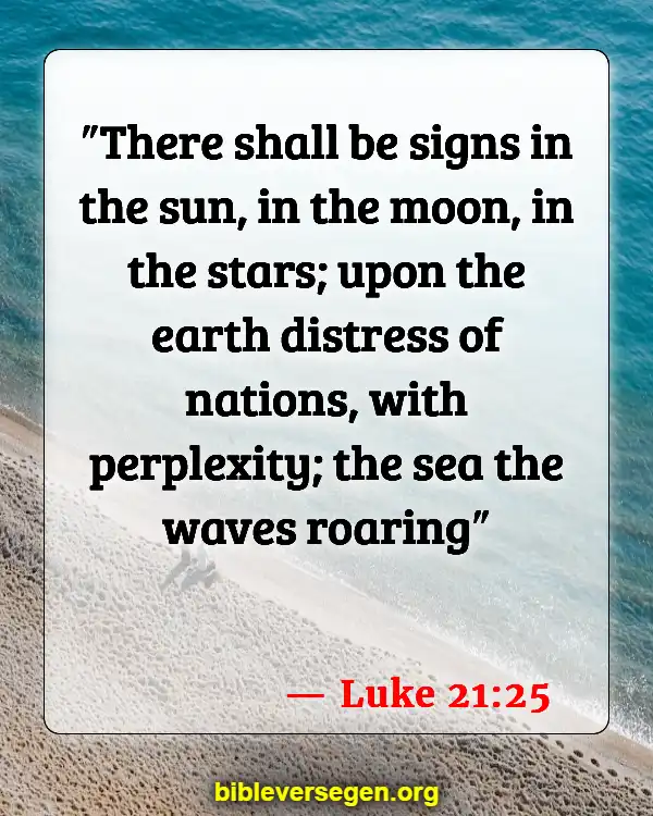 Bible Verses About Moon (Luke 21:25)