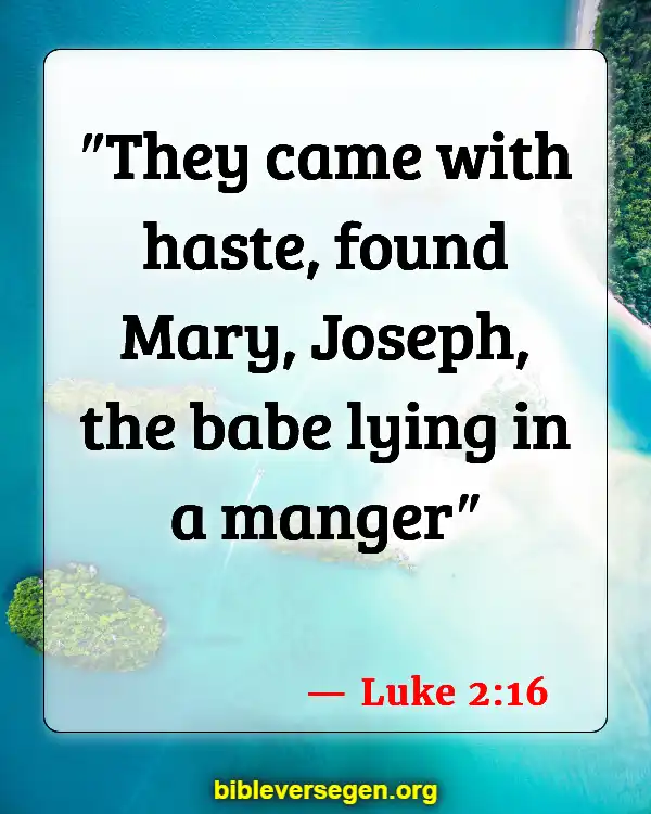 Bible Verses About Mary Magdalene (Luke 2:16)