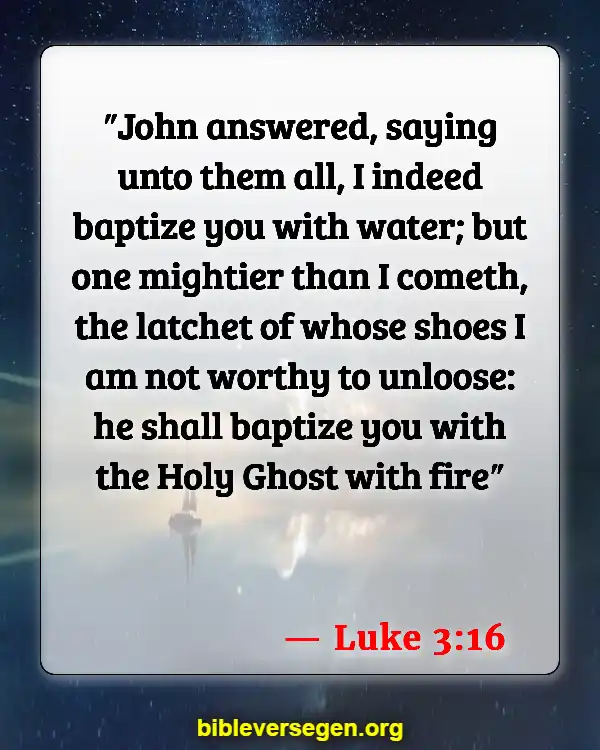 Bible Verses About Filling Of The Holy Spirit (Luke 3:16)