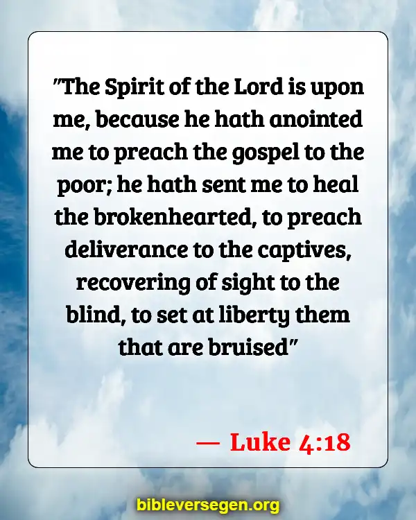 Bible Verses About Anointing With Oil (Luke 4:18)