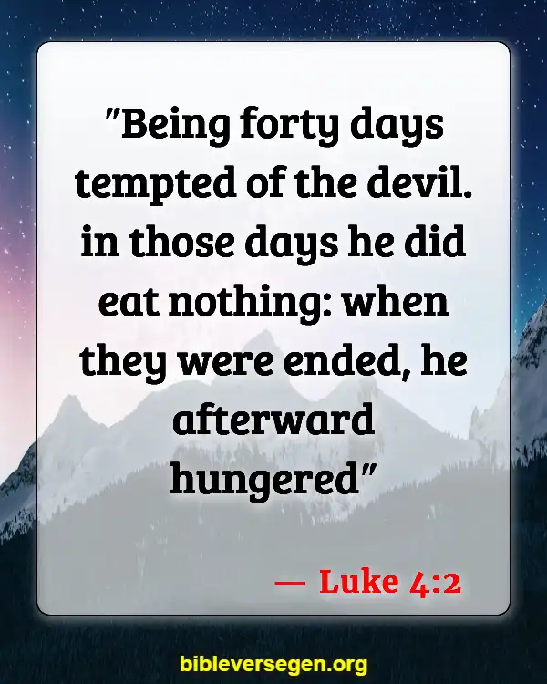 Bible Verses About Prayer For Fasting (Luke 4:2)