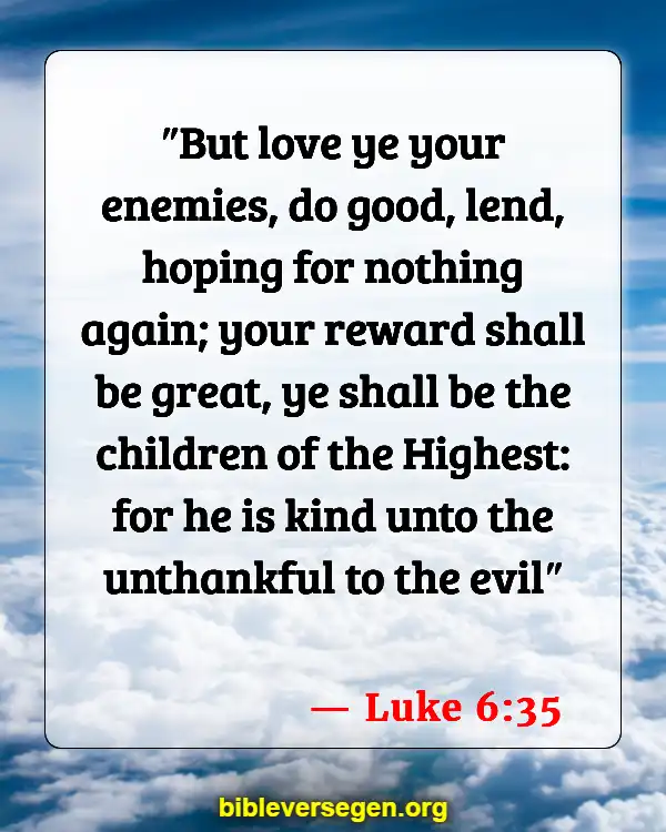 Bible Verses About Being Kind (Luke 6:35)