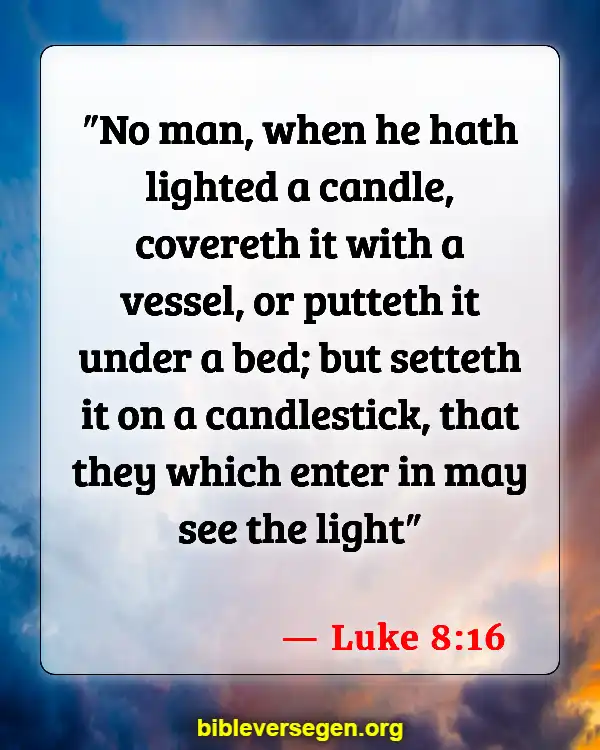 Bible Verses About Being A Light (Luke 8:16)