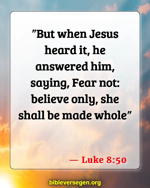 Bible Verses About Physical Healing (Luke 8:50)