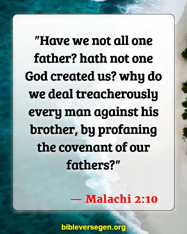Bible Verses About Fraternities (Malachi 2:10)
