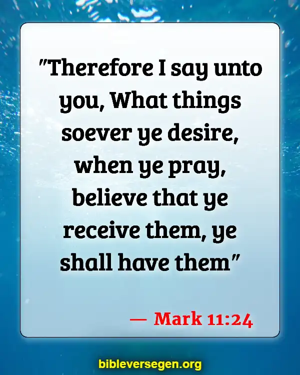 Bible Verses About Imagination (Mark 11:24)