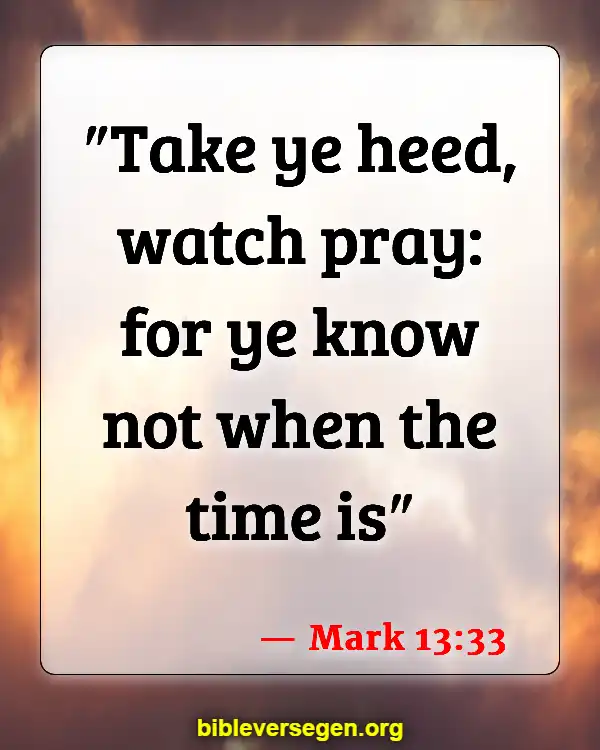 Bible Verses About Watching Tv (Mark 13:33)