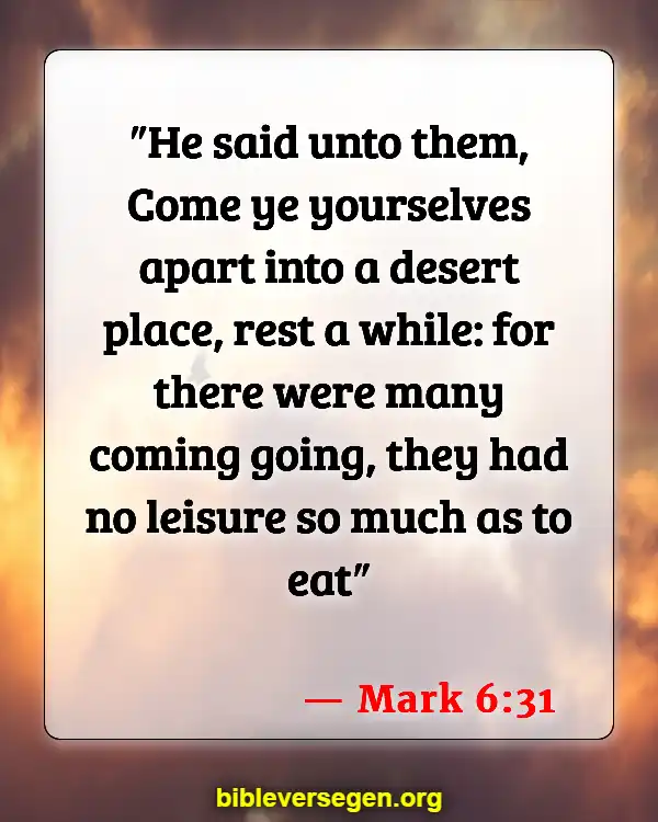 Bible Verses About Balancing (Mark 6:31)