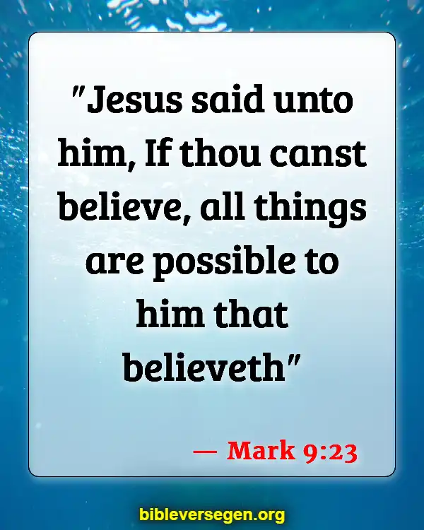 Bible Verses About Jesus Miracles (Mark 9:23)