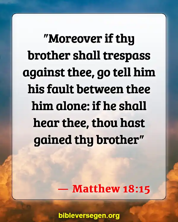Bible Verses About How To Treat People (Matthew 18:15)