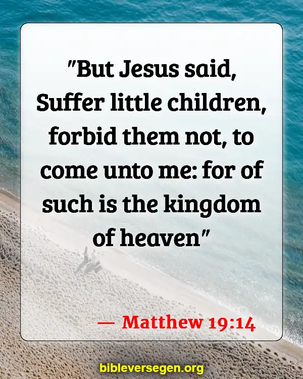 Bible Verses About Children And Prayer (Matthew 19:14)