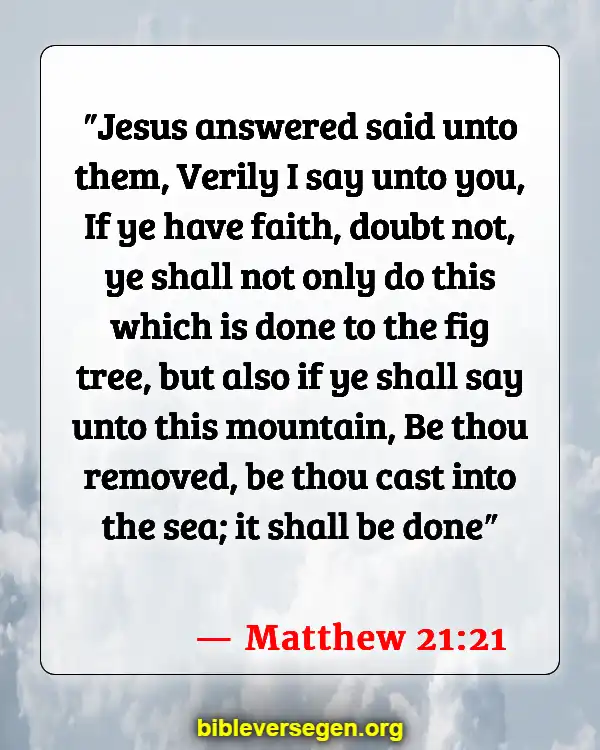 Bible Verses About God Answering Prayers (Matthew 21:21)