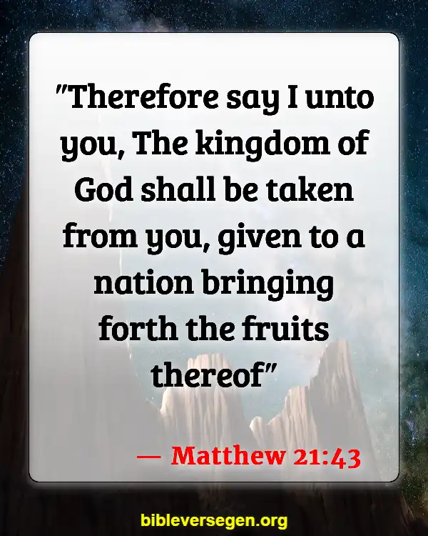 Bible Verses About The New Jerusalem (Matthew 21:43)