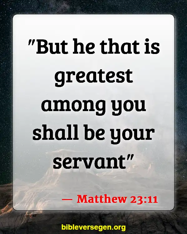 Bible Verses About Being A Good Leader (Matthew 23:11)