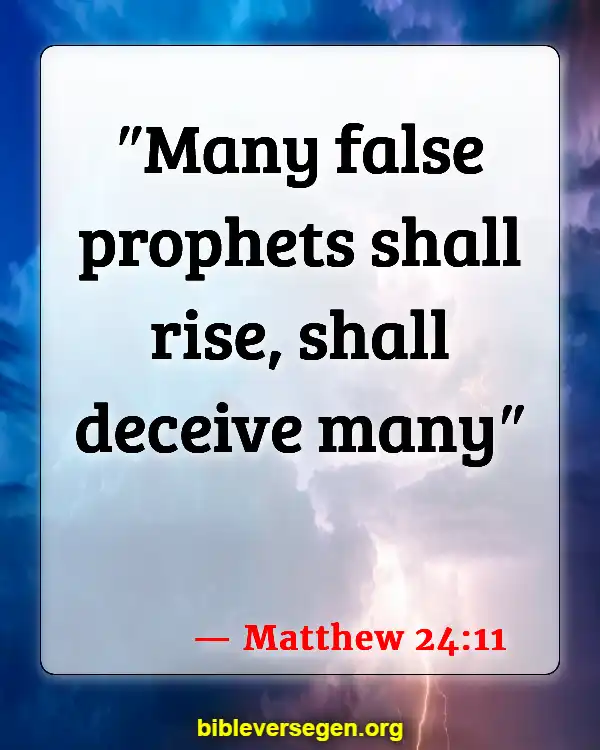 Bible Verses About End-time People (Matthew 24:11)