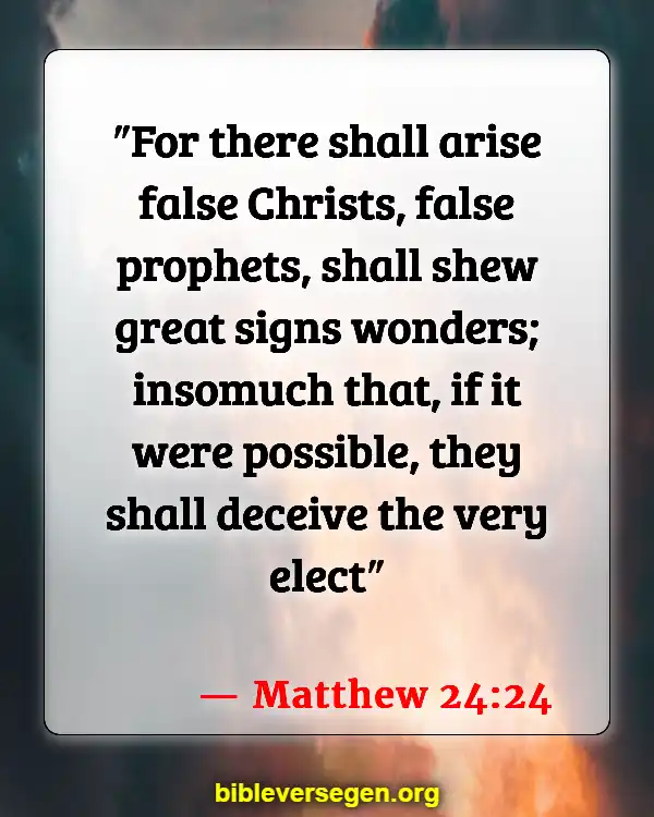 Bible Verses About Speaking About The Dead (Matthew 24:24)