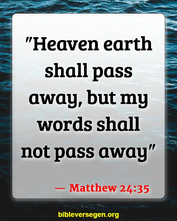 Bible Verses About Heavenly Realms (Matthew 24:35)