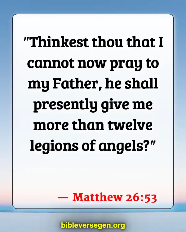 Bible Verses About Angels (Matthew 26:53)