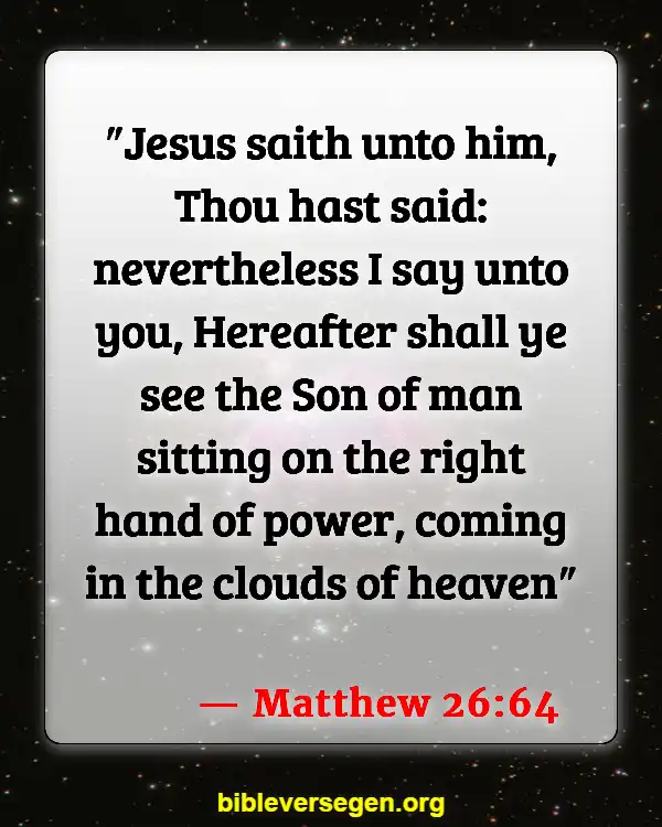 Bible Verses About Jesus Return (Matthew 26:64)