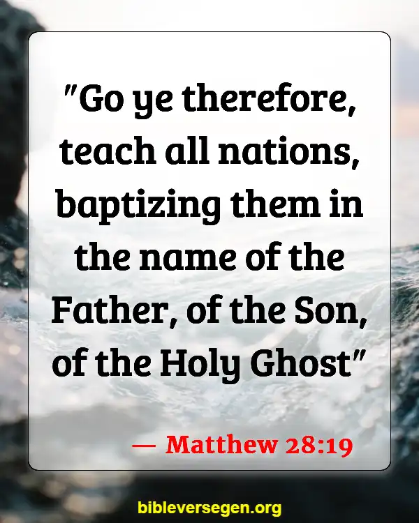 Bible Verses About Filling Of The Holy Spirit (Matthew 28:19)