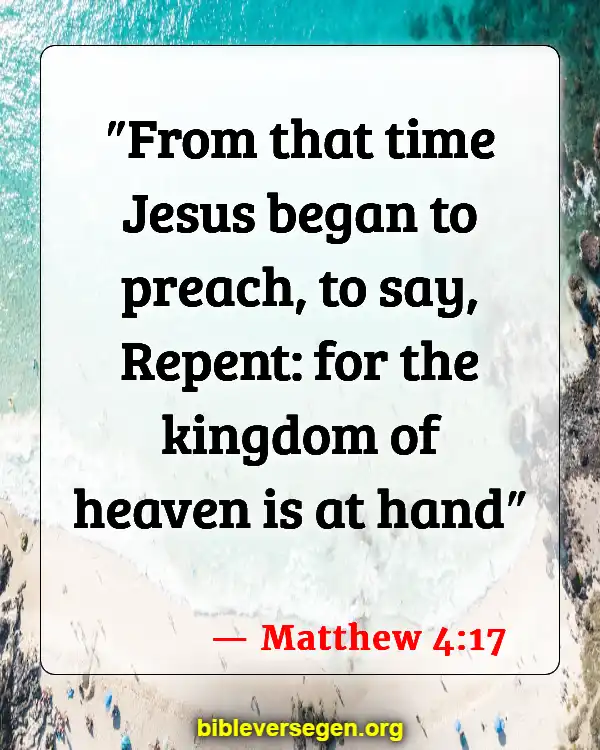 Bible Verses About Sermon On The Mount (Matthew 4:17)