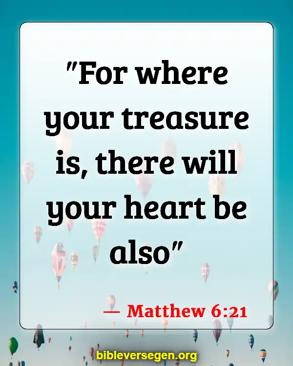 Bible Verses About Health And Fitness (Matthew 6:21)