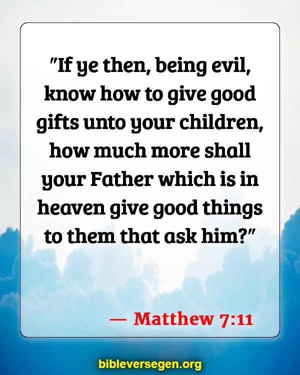 Bible Verses About God Answering Prayers (Matthew 7:11)