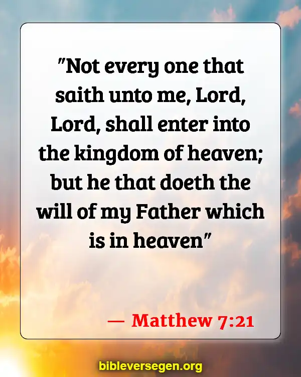 Bible Verses About The Kingdom Of God (Matthew 7:21)