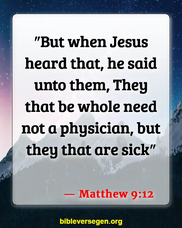 Bible Verses About Keeping Healthy (Matthew 9:12)